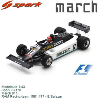 Modelauto 1:43 | Spark S7170 | March 811 | RAM Racing-team 1981 #17 - E.Salazar
