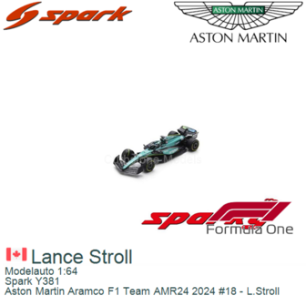 Modelauto 1:64 | Spark Y381 | Aston Martin Aramco F1 Team AMR24 2024 #18 - L.Stroll