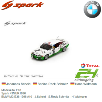 Modelauto 1:43 | Spark 43NUR1996 | BMW M3 E36 1996 #10 - J.Scheid - S.Reck Schmitz - H.Widmann