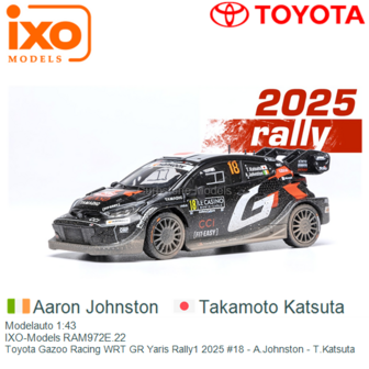 Modelauto 1:43 | IXO-Models RAM972E.22 | Toyota Gazoo Racing WRT GR Yaris Rally1 2025 #18 - A.Johnston - T.Katsuta