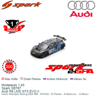 Modelauto 1:43 | Spark SB787 | Audi R8 LMS GT3 EVO II | Tresor Attempto Racing 2024 #66 - M.Hofer - D.Pereira - A.Mukovoz  - A.