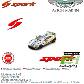 Modelauto 1:43 | Spark SG958 | Aston Martin AMR GT4 | D&ouml;rr Motorsport 2024 #269 - F.Weishar - S.Sch&amp;#228;dler - P.Posa