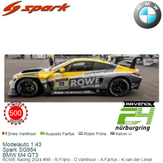 Modelauto 1:43 | Spark SG954 | BMW M4 GT3 | ROWE Racing 2024 #99 - R.Frijns - D.Vanthoor - A.Farfus - K.van der Linde