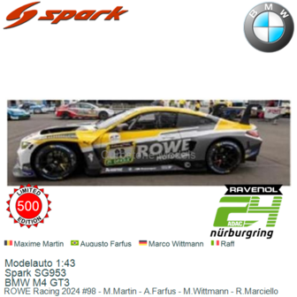 Modelauto 1:43 | Spark SG953 | BMW M4 GT3 | ROWE Racing 2024 #98 - M.Martin - A.Farfus - M.Wittmann - R.Marciello