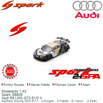Modelauto 1:43 | Spark SB826 | Audi R8 LMS GT3 EVO II | Sainteloc Racing 2024 #111 - A.Rougier - S.Palette - R.Carton  - A.Etek