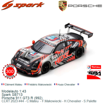 Modelauto 1:43 | Spark SB713 | Porsche 911 GT3 R (992) | CLRT 2023 #44 - C.Mateu  - F.Makowiecki - H.Chevalier - S.Palette