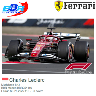 Modelauto 1:43 | BBR Models BBR254416 | Ferrari SF-25 2025 #16 - C.Leclerc