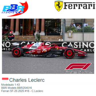 Modelauto 1:43 | BBR Models BBR254516 | Ferrari SF-25 2025 #16 - C.Leclerc