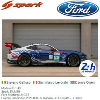 Modelauto 1:43 | Spark 25LM88 | Ford Mustang LMGT3 | Proton Competition 2025 #88 - S.Gattuso - G.Levorato - D.Olsen
