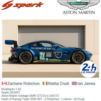 Modelauto 1:43 | Spark 25LM27 | Aston Martin Vantage AMR GT3 Evo LMGT3 | Heart of Racing Team 2025 #27 - Z.Robichon - I.James -