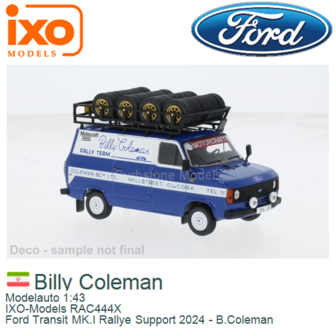 Modelauto 1:43 | IXO-Models RAC444X | Ford Transit MK.I Rallye Support 2024 - B.Coleman