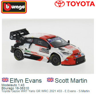 Modelauto 1:43 | Bburago 18-38310 | Toyota Gazoo WRT Yaris GR WRC 2021 #33 - E.Evans - S.Martin