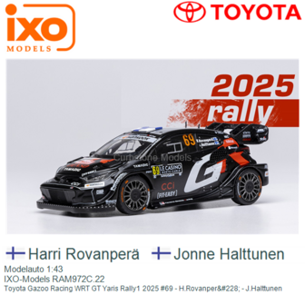 Modelauto 1:43 | IXO-Models RAM972C.22 | Toyota Gazoo Racing WRT GT Yaris Rally1 2025 #69 - H.Rovanper&amp;#228; - J.Halttunen