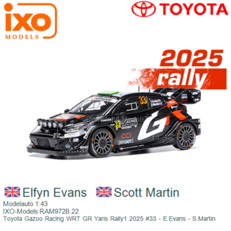 Modelauto 1:43 | IXO-Models RAM972B.22 | Toyota Gazoo Racing WRT GR Yaris Rally1 2025 #33 - E.Evans - S.Martin