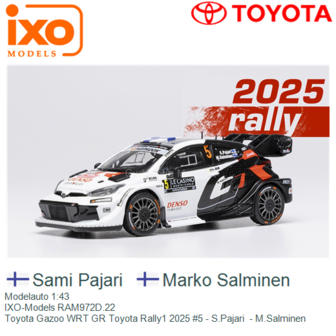Modelauto 1:43 | IXO-Models RAM972D.22 | Toyota Gazoo WRT GR Toyota Rally1 2025 #5 - S.Pajari  - M.Salminen