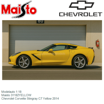 Modelauto 1:18 | Maisto 31182YELLOW | Chevrolet Corvette Stingray C7 Yellow 2014