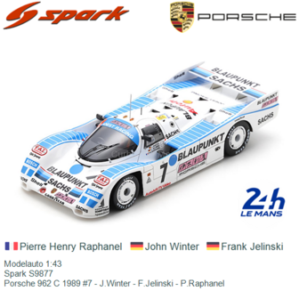 Modelauto 1:43 | Spark S9877 | Porsche 962 C 1989 #7 - J.Winter - F.Jelinski - P.Raphanel