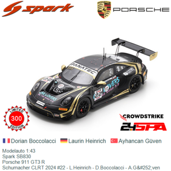 Modelauto 1:43 | Spark SB830 | Porsche 911 GT3 R | Schumacher CLRT 2024 #22 - L.Heinrich - D.Boccolacci - A.G&amp;#252;ven