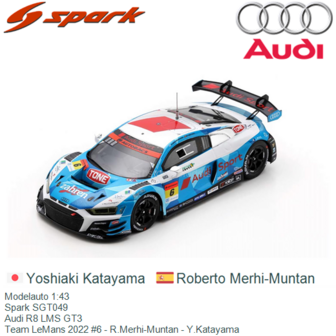 Modelauto 1:43 | Spark SGT049 | Audi R8 LMS GT3 | Team LeMans 2022 #6 - R.Merhi-Muntan - Y.Katayama