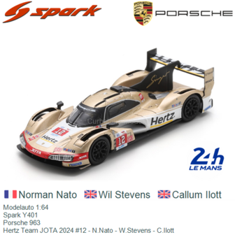 Modelauto 1:64 | Spark Y401 | Porsche 963 | Hertz Team JOTA 2024 #12 - N.Nato - W.Stevens - C.Ilott