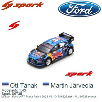 Modelauto 1:43 | Spark S6735 | M-Sport Ford WRT Puma Rally1 2023 #8 - O.T&amp;#228;nak - M.J&amp;#228;rveoja