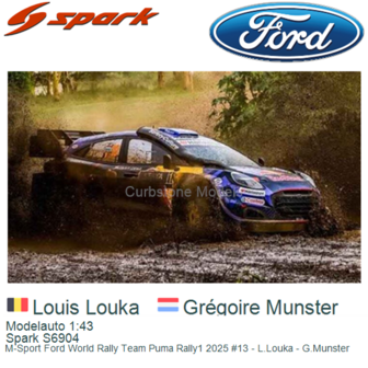 Modelauto 1:43 | Spark S6904 | M-Sport Ford World Rally Team Puma Rally1 2025 #13 - L.Louka - G.Munster