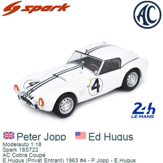 Modelauto 1:18 | Spark 18S722 | AC Cobra Coup&eacute; | E.Hugus (Privat Entrant) 1963 #4 - P.Jopp - E.Hugus