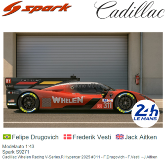 Modelauto 1:43 | Spark S9271 | Cadillac Whelen Racing V-Series.R Hypercar 2025 #311 - F.Drugovich - F.Vesti  - J.Aitken