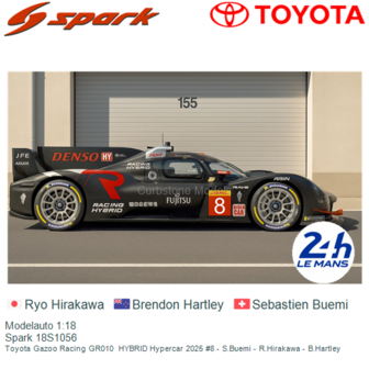 Modelauto 1:18 | Spark 18S1056 | Toyota Gazoo Racing GR010  HYBRID Hypercar 2025 #8 - S.Buemi - R.Hirakawa - B.Hartley