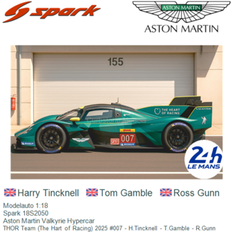 Modelauto 1:18 | Spark 18S2050 | Aston Martin Valkyrie Hypercar | THOR Team (The Hart of Racing) 2025 #007 - H.Tincknell - T.Ga
