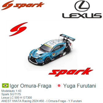 Modelauto 1:43 | Spark SGT175 | Lexus LC 500 H GT300 | ANEST IWATA Racing 2024 #50 - I.Omura-Fraga - Y.Furutani