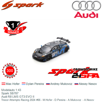 Modelauto 1:43 | Spark SB787 | Audi R8 LMS GT3 EVO II | Tresor Attempto Racing 2024 #66 - M.Hofer - D.Pereira - A.Mukovoz  - A.