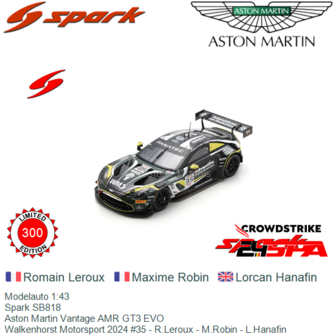 Modelauto 1:43 | Spark SB818 | Aston Martin Vantage AMR GT3 EVO | Walkenhorst Motorsport 2024 #35 - R.Leroux - M.Robin - L.Hana