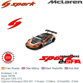 Modelauto 1:43 | Spark SB796 | McLaren 720S GT3 | Optimum Motorsport 2024 #27 - F.Rueda - O.Millroy - M.Radcliffe - R.Bell