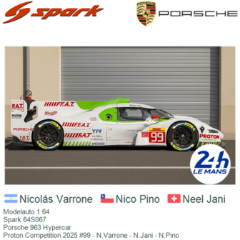 Modelauto 1:64 | Spark 64S067 | Porsche 963 Hypercar | Proton Competition 2025 #99 - N.Varrone - N.Jani - N.Pino