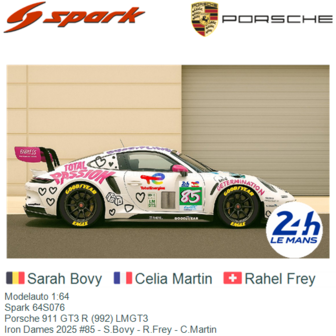 Modelauto 1:64 | Spark 64S076 | Porsche 911 GT3 R (992) LMGT3 | Iron Dames 2025 #85 - S.Bovy - R.Frey - C.Martin
