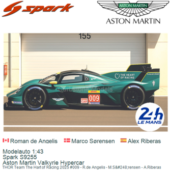Modelauto 1:43 | Spark S9255 | Aston Martin Valkyrie Hypercar | THOR Team The Hart of Racing 2025 #009 - R.de Angelis - M.S&amp;amp