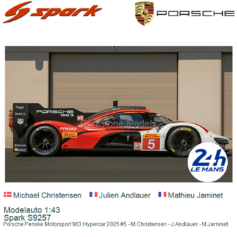 Modelauto 1:43 | Spark S9257 | Porsche Penske Motorsport 963 Hypercar 2025 #5 - M.Christensen - J.Andlauer - M.Jaminet