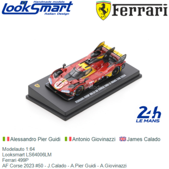 Modelauto 1:64 | Looksmart LS64006LM | Ferrari 499P | AF Corse 2023 #50 - J.Calado - A.Pier Guidi - A.Giovinazzi