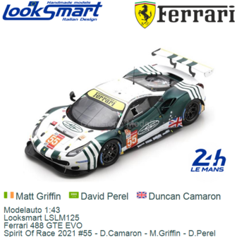 Modelauto 1:43 | Looksmart LSLM125 | Ferrari 488 GTE EVO | Spirit Of Race 2021 #55 - D.Camaron - M.Griffin - D.Perel