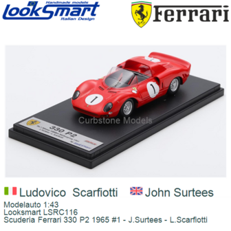 Modelauto 1:43 | Looksmart LSRC116 | Scuderia Ferrari 330 P2 1965 #1 - J.Surtees - L.Scarfiotti