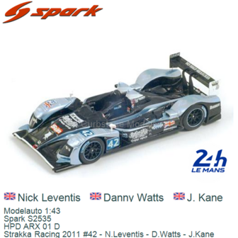 Modelauto 1:43 | Spark S2535 | HPD ARX 01 D | Strakka Racing 2011 #42 - N.Leventis - D.Watts - J.Kane