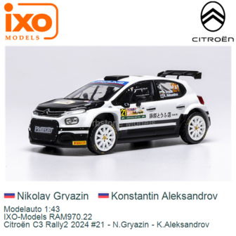 Modelauto 1:43 | IXO-Models RAM970.22 | Citro&euml;n C3 Rally2 2024 #21 - N.Gryazin - K.Aleksandrov