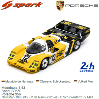 Modelauto 1:43 | Spark S9850 | Porsche 956 | New Man 1983 #12 - M.de Narv&amp;#225;ez - C.Schickentanz - V.Merl