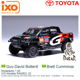 Modelauto 1:43 | IXO-Models RAM931.22 | Toyota Gazoo Racing GR DKR Hilux Evo T1U 2024 #243 - G.Botterill  - B.Cummings