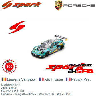 Modelauto 1:43 | Spark SB831 | Porsche 911 GT3 R | HubAuto Racing 2024 #992 - L.Vanthoor - K.Estre - P.Pilet
