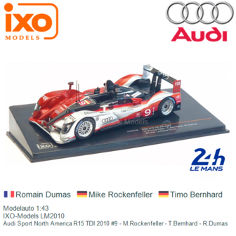 Modelauto 1:43 | IXO-Models LM2010 | Audi Sport North America R15 TDI 2010 #9 - M.Rockenfeller - T.Bernhard - R.Dumas