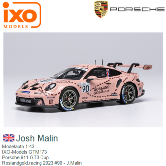 Modelauto 1:43 | IXO-Models GTM173 | Porsche 911 GT3 Cup | Roslandgold.racing 2023 #90 - J.Malin 