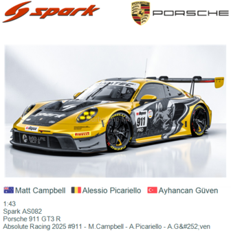 1:43 | Spark AS082 | Porsche 911 GT3 R | Absolute Racing 2025 #911 - M.Campbell - A.Picariello - A.G&amp;#252;ven