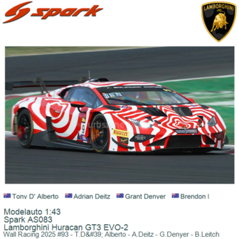 Modelauto 1:43 | Spark AS083 | Lamborghini Huracan GT3 EVO-2 | Wall Racing 2025 #93 - T.D&amp;#39; Alberto - A.Deitz - G.Denyer